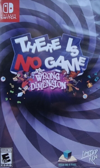 Pochette There Is No Game : Wrong Dimension