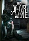 Pochette This War of Mine