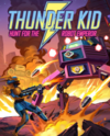 Pochette Thunder Kid : Hunt for the Robot Emperor