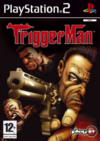 Pochette Trigger Man