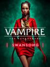 Pochette Vampire : The Masquerade - Swansong