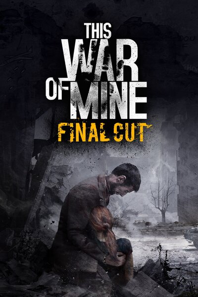 Pochette This War of Mine : Final Cut version PC Windows